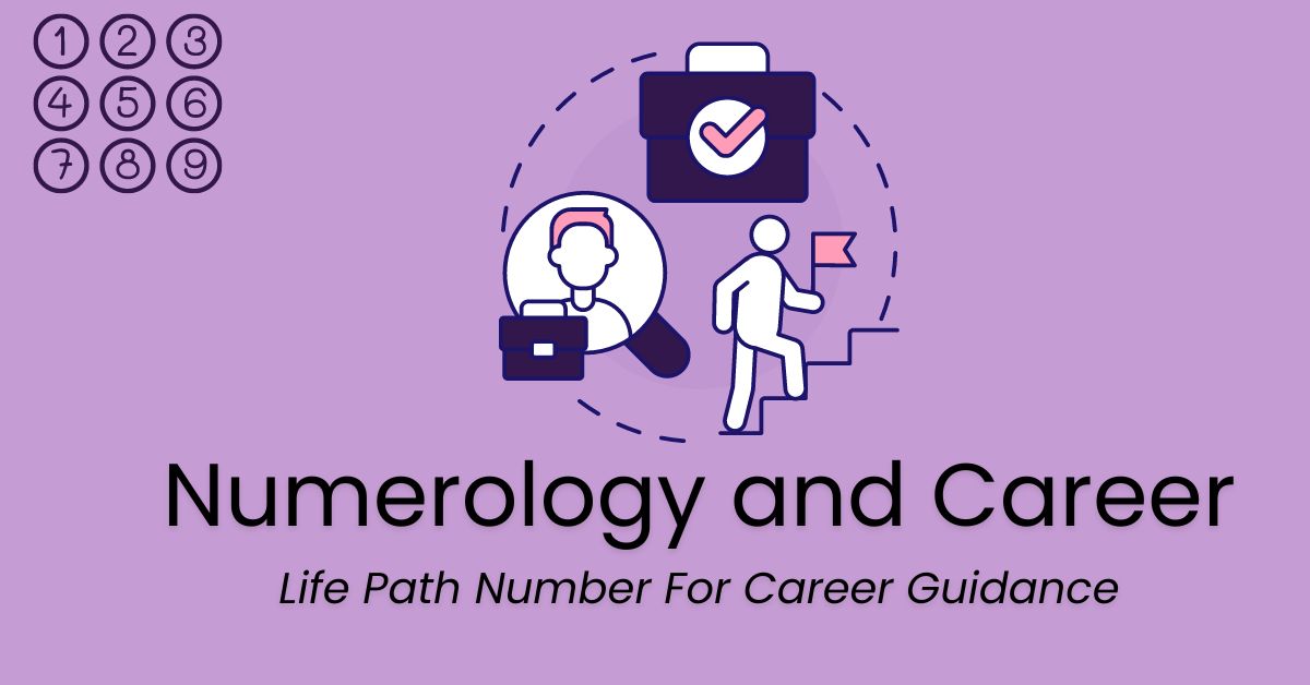 Life Path Number for Career Guidance
