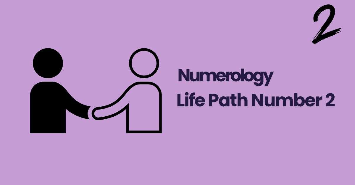 Numerology Life Path Number 2