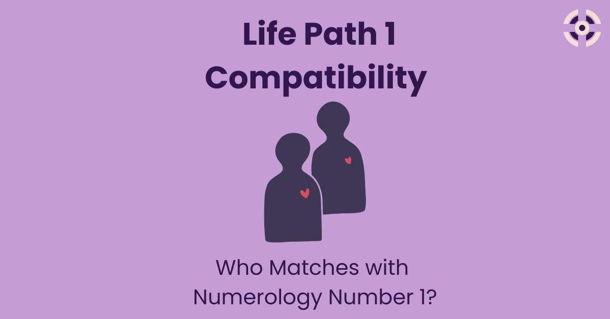 life path number 1 compatibility