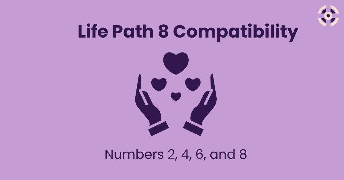 life path 8 compatibility